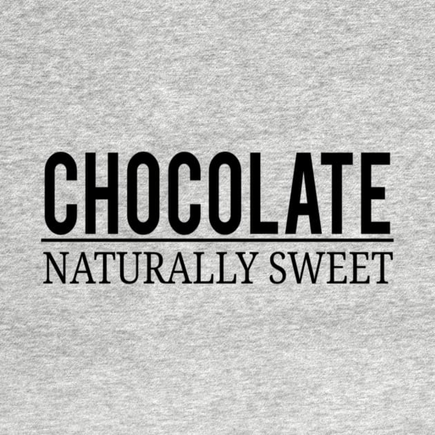 Chocolate Naturally Sweet | Melanin Magic|Black Girl Magic|Brown Girl Magic|Gifts Ideas | cute Black girl gift by First look